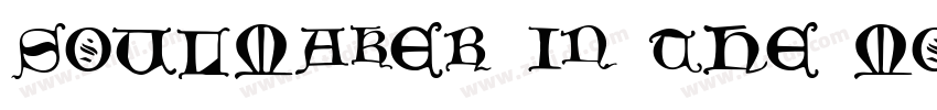 Soulmaker in the Mou字体转换